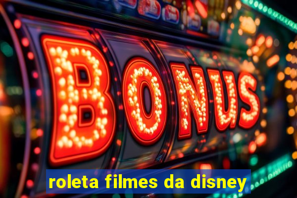 roleta filmes da disney